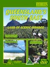 Queensland's South East Land of Scenic Wonder